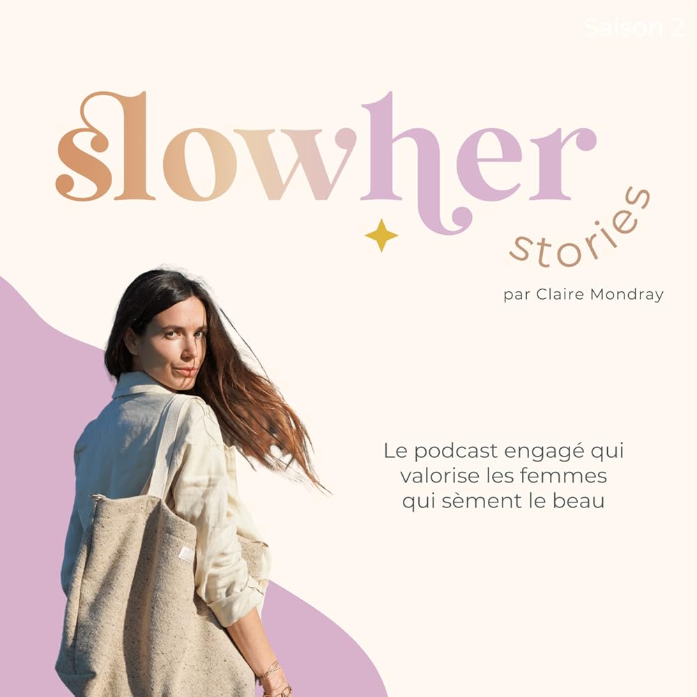 Podcast Slowher-stories x Julie Pradines