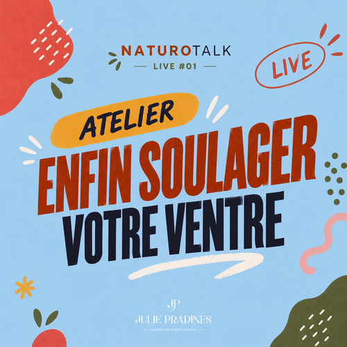 Atelier NaturoTalk - Enfin soulager votre ventre